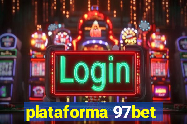 plataforma 97bet